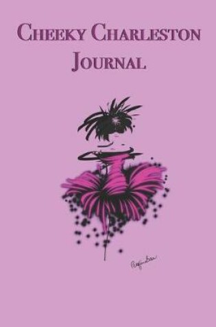 Cover of Cheeky Charleston Journal