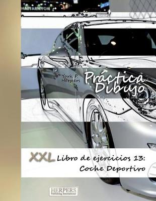 Cover of Práctica Dibujo - XXL Libro de ejercicios 13