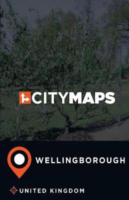 Book cover for City Maps Wellingborough United Kingdom