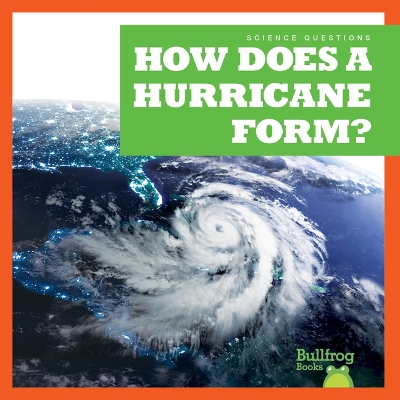 Cover of How Does a Hurricane Form?