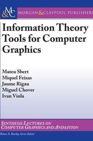 Cover of Information Theory Tools for Computer Graphics
