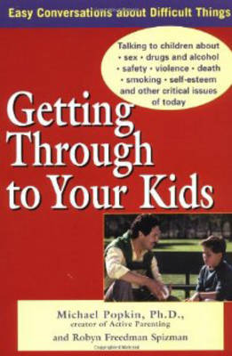 Book cover for Getting Through to Your Kids
