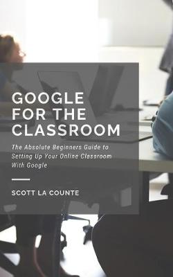 Book cover for Google for the Classroom