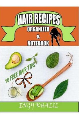 Cover of Hair Recipes Organizer & Notebook