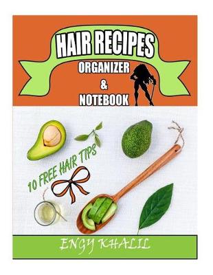 Book cover for Hair Recipes Organizer & Notebook