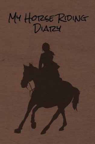 Cover of My Horse Riding Diary