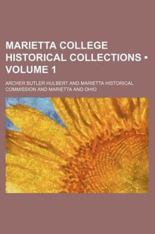 Cover of Marietta College Historical Collections (Volume 1)