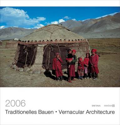 Cover of Traditionelles Bauen / Vernacular Architecture 2006