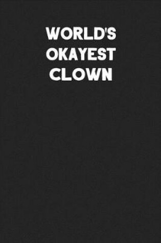 Cover of World's Okayest Clown