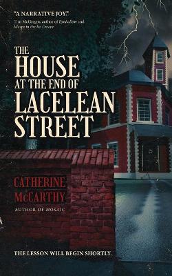 Book cover for The House at the End of Lacelean Street