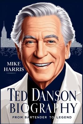 Book cover for Ted Danson Biography