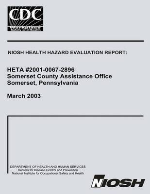 Cover of Niosh Health Hazard Evaluation Report Heta 2001-0067-2896
