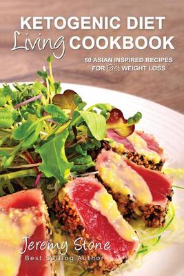 Book cover for Ketogenic Diet Living Cookbook