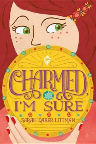 Cover of Charmed, I'm Sure