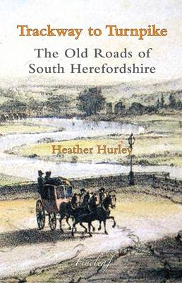 Book cover for The Old Roads of South Herefordshire