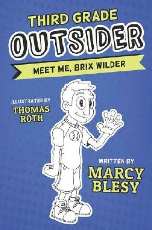 Cover of Third Grade Outsider