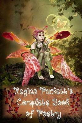 Book cover for Regina Puckett's Complete Book of Poetry