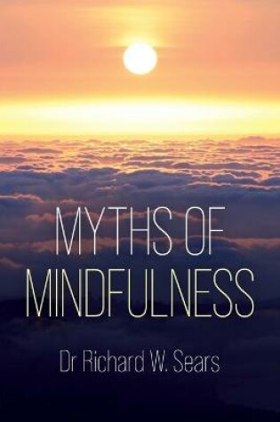 Cover of Myths of Mindfulness