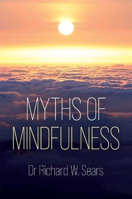 Book cover for Myths of Mindfulness