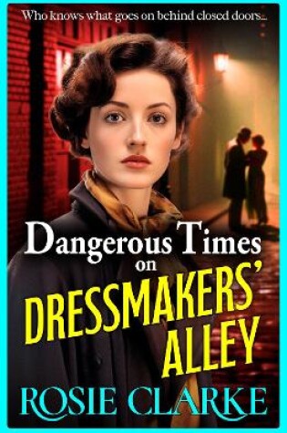 Cover of Dangerous Times on Dressmakers' Alley