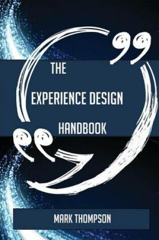 Cover of The Experience Design Handbook - Everything You Need to Know about Experience Design