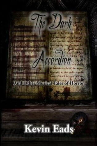 Cover of The Dark Accordion and Other Musical Tales of Horror