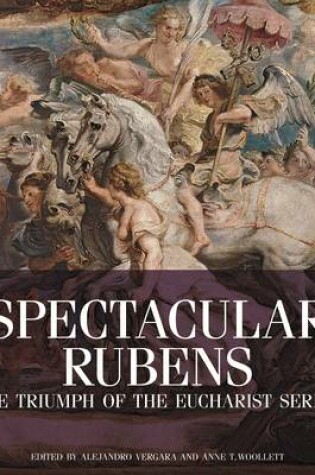 Cover of Spectacular Rubens – The Triumph of the Eucharist Series