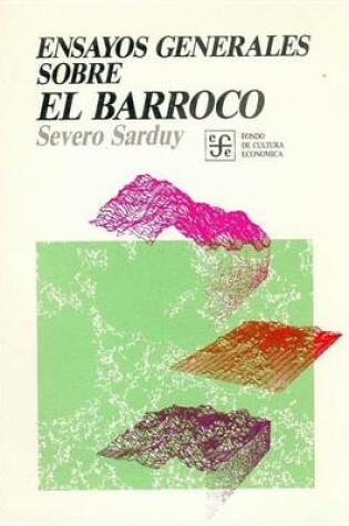 Cover of Ensayos Generales Sobre El Barroco