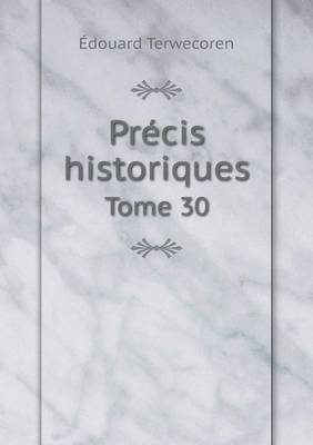 Book cover for Précis historiques Tome 30