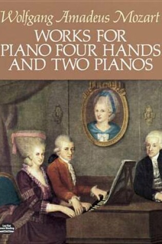 Cover of Works for Piano Four Hands and Two Pianos