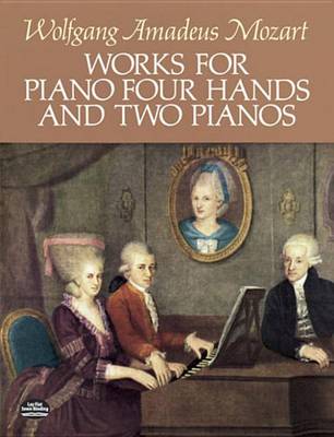 Book cover for Works for Piano Four Hands and Two Pianos