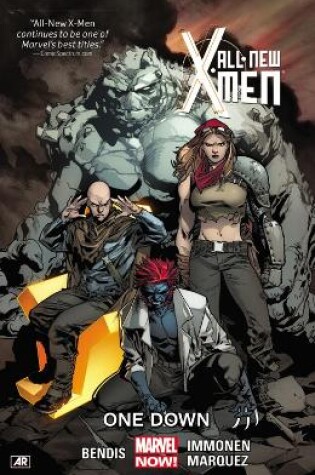 Cover of All-New X-Men Volume 5: One Down (Marvel Now)