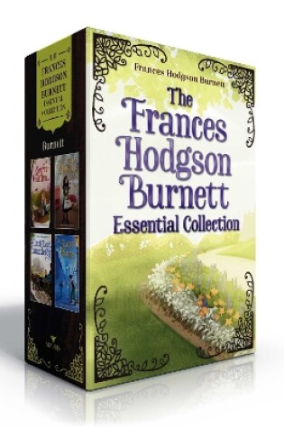 Cover of The Frances Hodgson Burnett Essential Collection (Boxed Set)