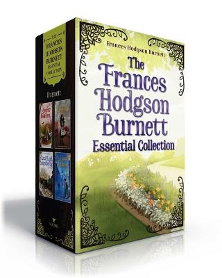 Book cover for The Frances Hodgson Burnett Essential Collection (Boxed Set)