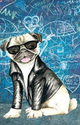 Cover of Journal Notebook For Dog Lovers Pug Biker Dog