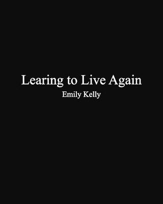 Book cover for Learning to Live Agian