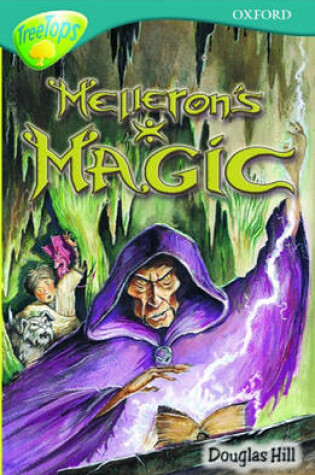 Cover of Oxford Reading Tree: Stage 16: TreeTops: Melleron's Magic