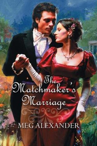 Cover of The Matchmaker's Marriage