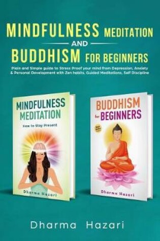 Cover of Mindfulness Meditation and Buddhism for Beginners