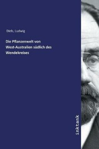 Cover of Die Pflanzenwelt von West-Australien sudlich des Wendekreises