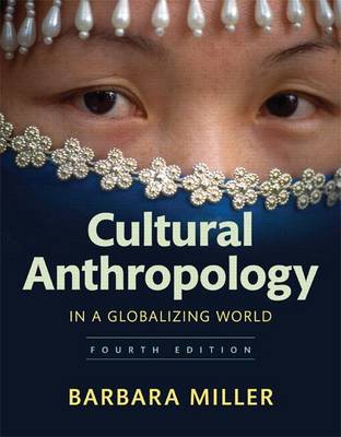 Book cover for Cultural Anthropology in a Globalizing World Plus New Mylab Anthropology Without Pearson Etext -- Access Card Package