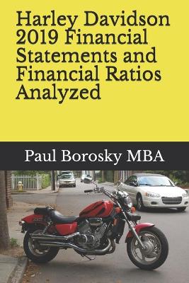 Book cover for Harley Davidson 2019 Financial Statements and Financial Ratios Analyzed