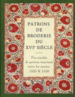 Book cover for Patrons de broderie du XVIe siecle