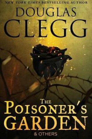 Cover of The Poisoner's Garden and Others
