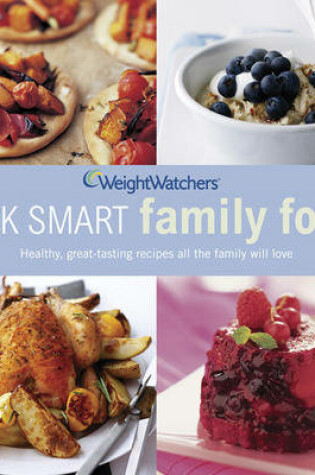 Cover of Weight Watchers Cook Smart Family Food