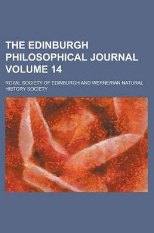 Cover of The Edinburgh Philosophical Journal Volume 14