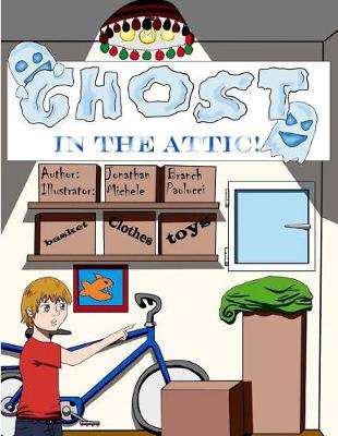 Book cover for The Ghost In The Attic