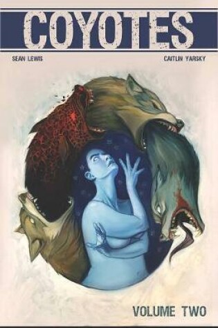 Cover of Coyotes Volume 2
