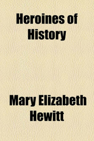 Cover of Heroines of History