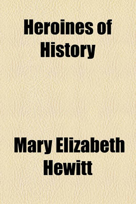 Book cover for Heroines of History